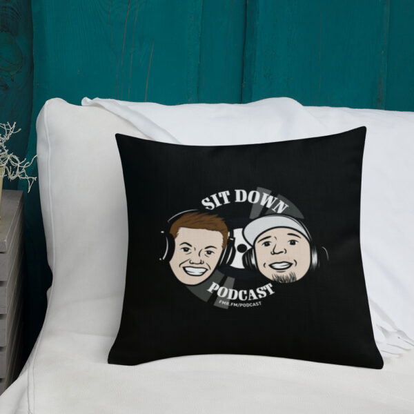 The Sit Down Podcast - Premium Pillow - Image 4
