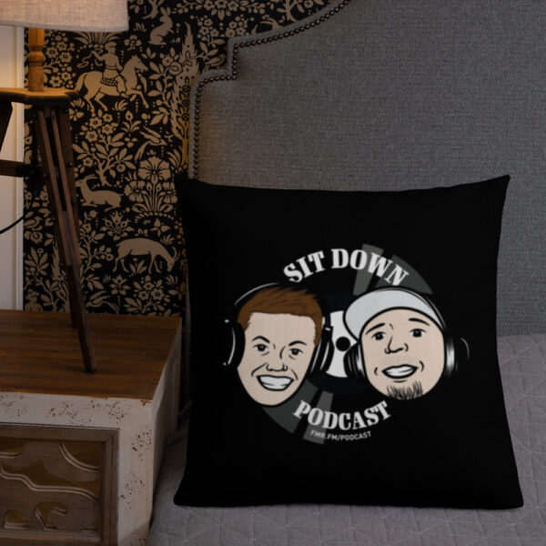 The Sit Down Podcast - Premium Pillow - Image 12