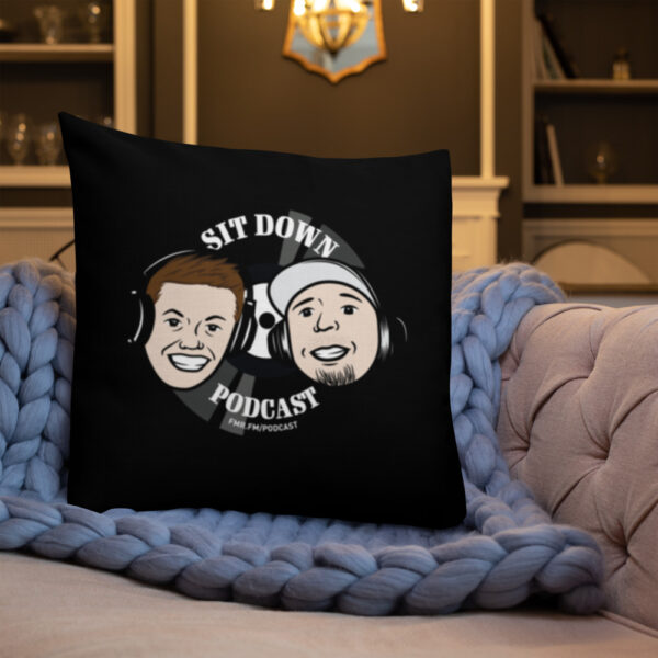 The Sit Down Podcast - Premium Pillow - Image 13