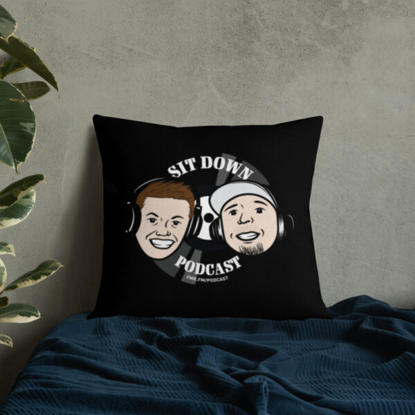 The Sit Down Podcast - Premium Pillow - Image 15